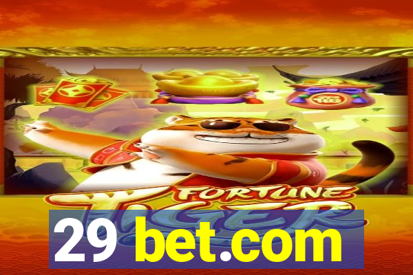 29 bet.com